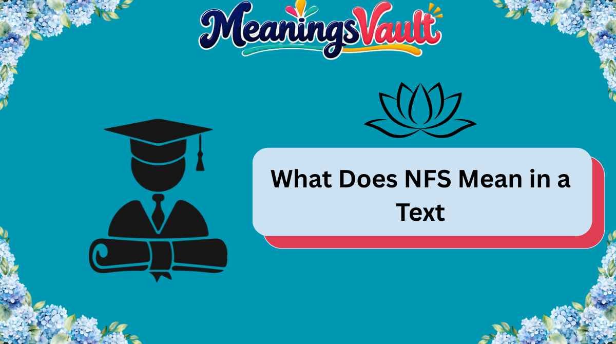 What Does NFS Mean in a Text