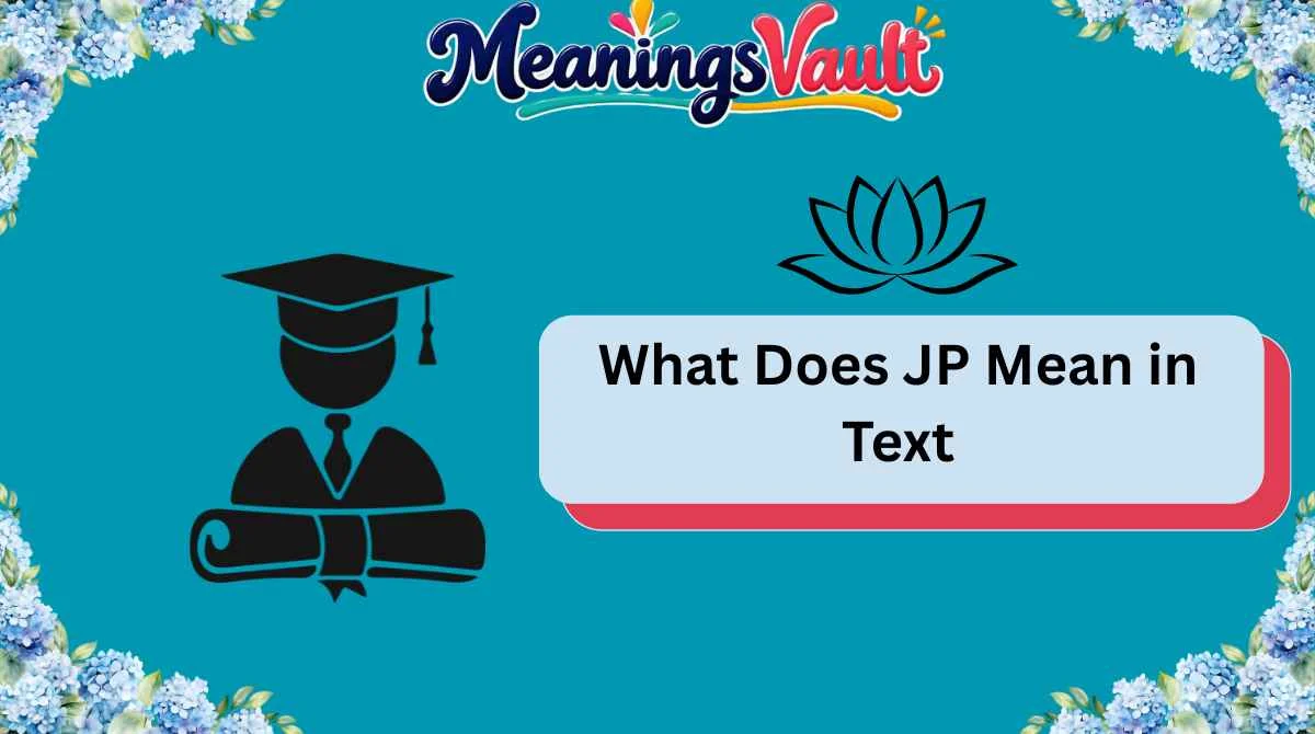What Does JP Mean in Text